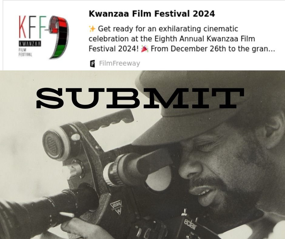 Kwanzaa Film Festival Submissions