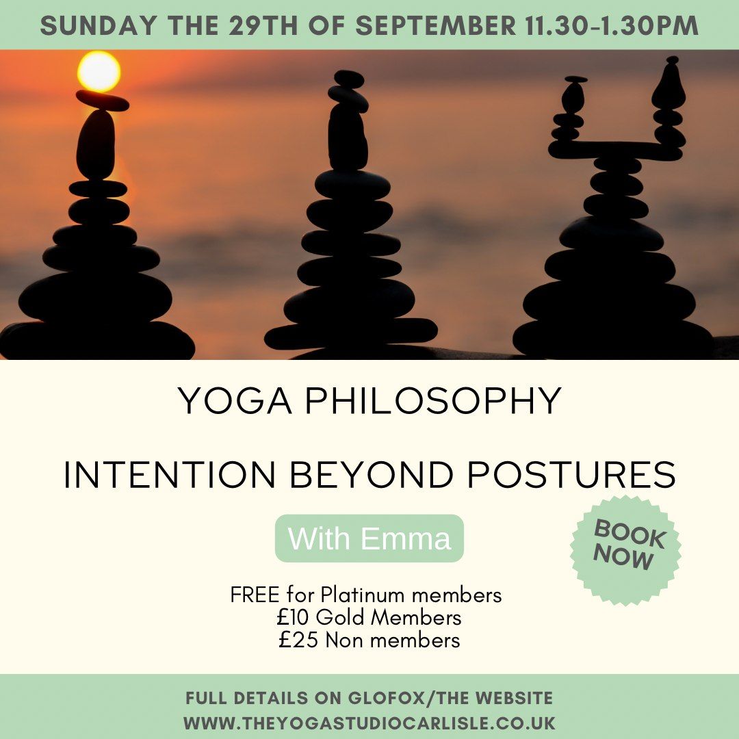 Yoga philosophy- intention beyond postures