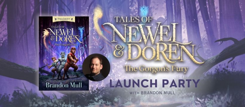 LAUNCH EVENT with Brandon Mull: Tales of Newel & Doren