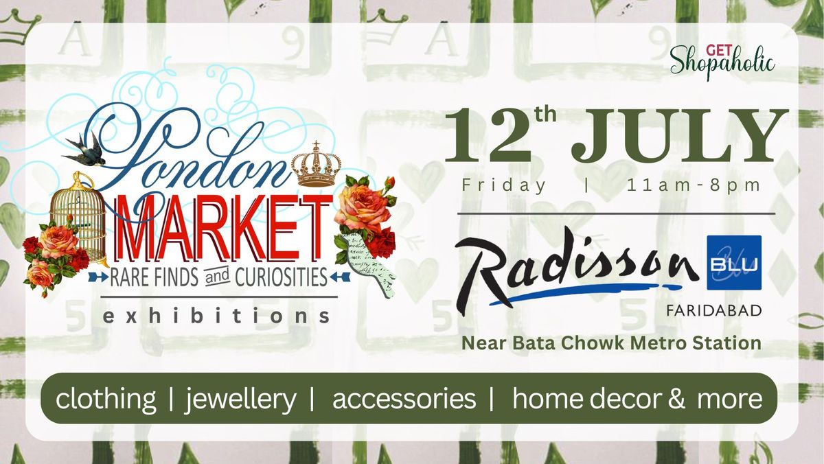 London Market Exhibitions July 2K24