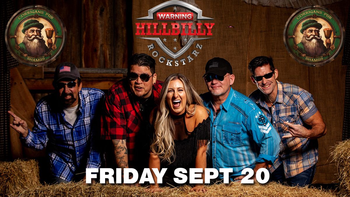 Hillbilly Rockstarz @ Corrigan's Pub