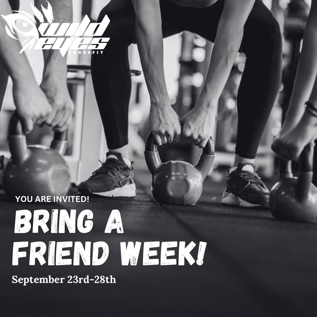 Bring a Friend Week