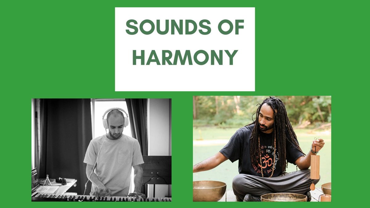 Sounds of Harmony- A Musical Journey with Dante Baker and Max Casazza