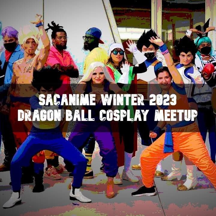 SacAnime Winter 2023 Dragon Ball Cosplay Gathering, SAFE Credit Union