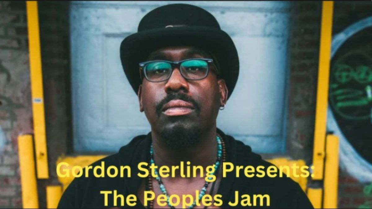 GORDON STERLING PRESENTS: THE PEOPLE'S JAM - A MUSICIAN'S OPEN JAM