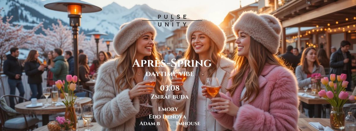 Pulse of Unity presents Apr\u00e8s-Spring \ud83c\udf38 