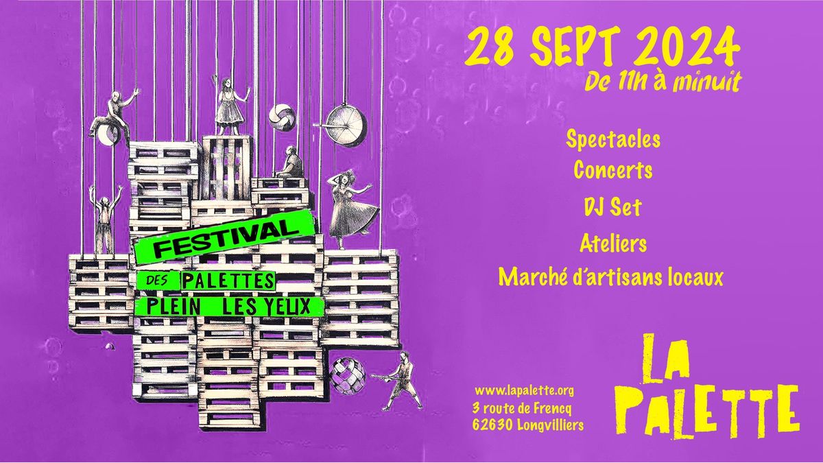 - 28 SEPTEMBRE - FESTIVAL DES PALETTES PLEIN LES YEUX - 