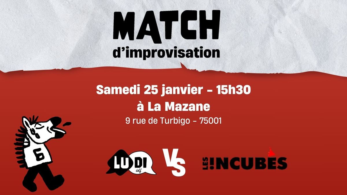 MATCH LUDI VS Les Incub\u00e9s 