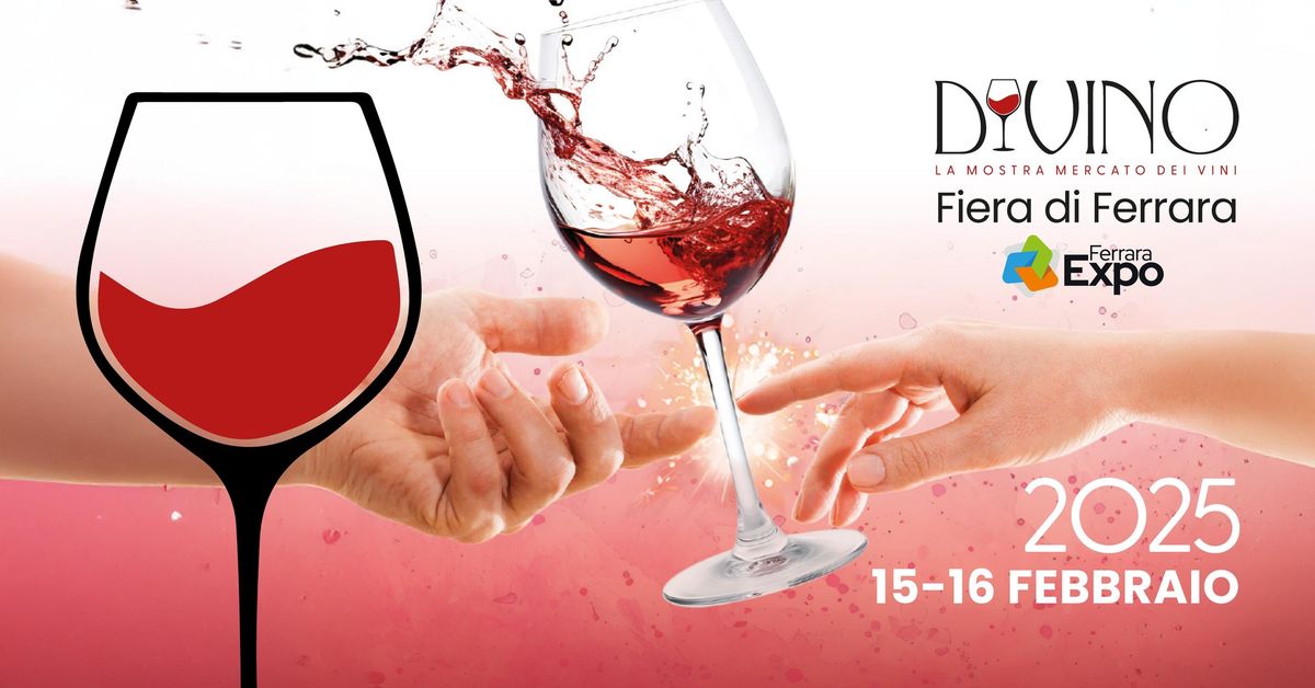 DiVino Ferrara - La grande Mostra Mercato dei vini