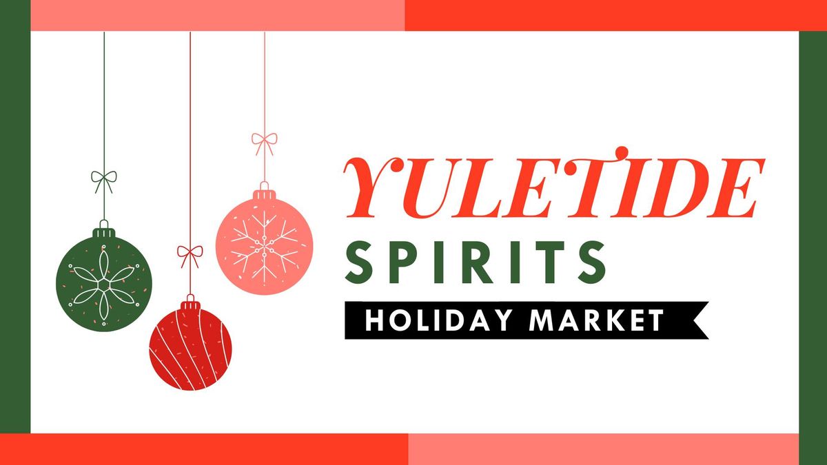 Yuletide Spirits: Holiday Market at Blue Sky Distillery! 