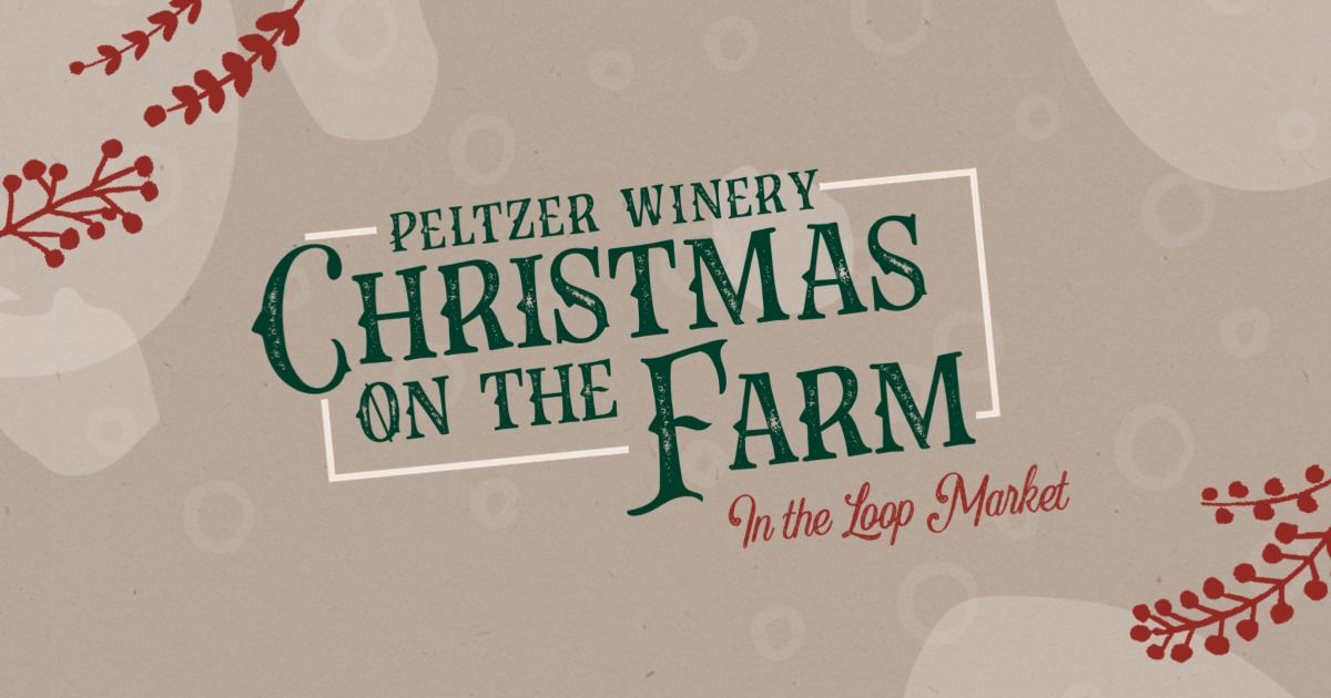 Peltzer | Christmas on the Farm Market 12.15