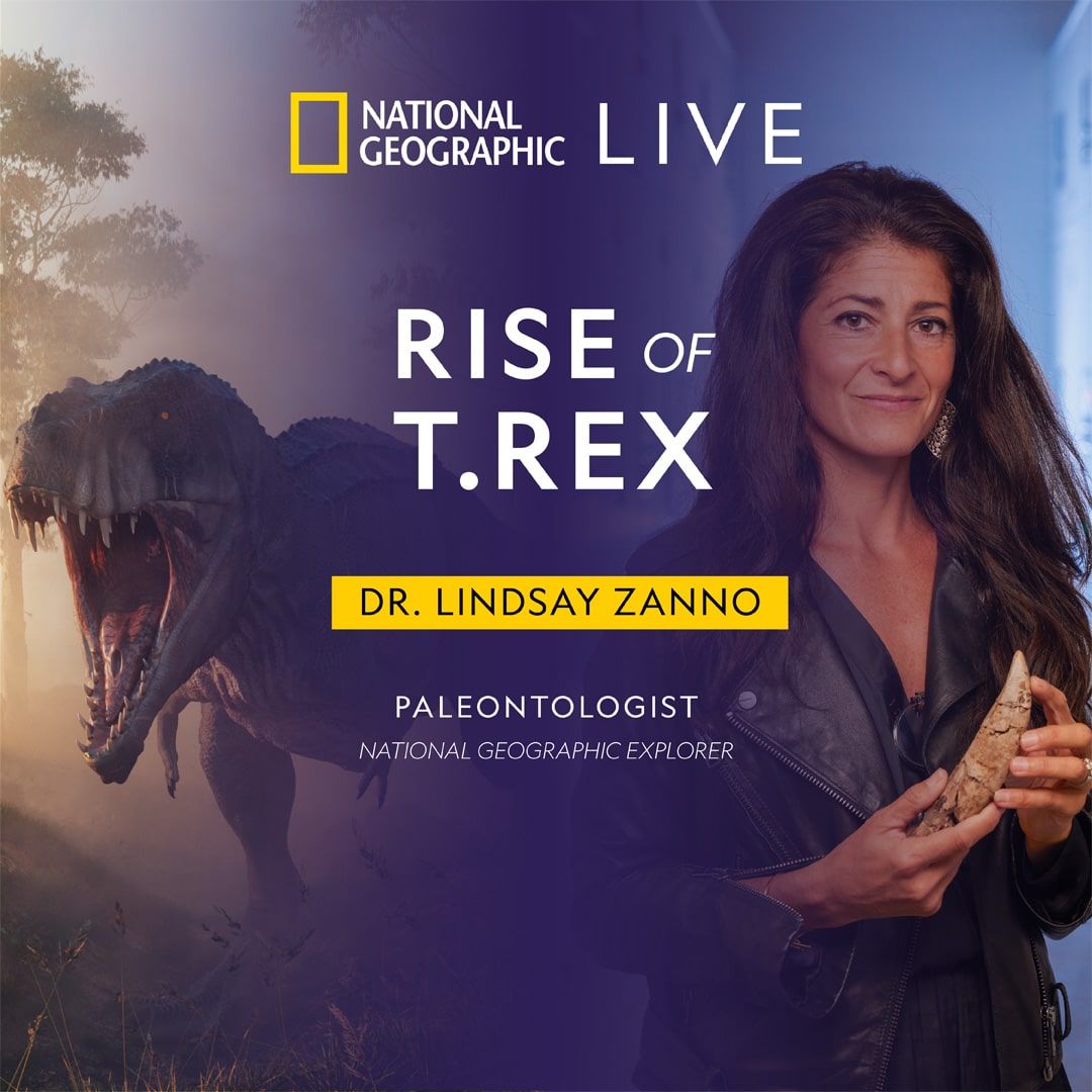 National Geographic Live: T. Rex Rises