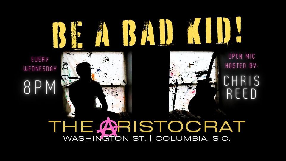 The Aristocrat | Open Mic Every Wednesday: 8pm