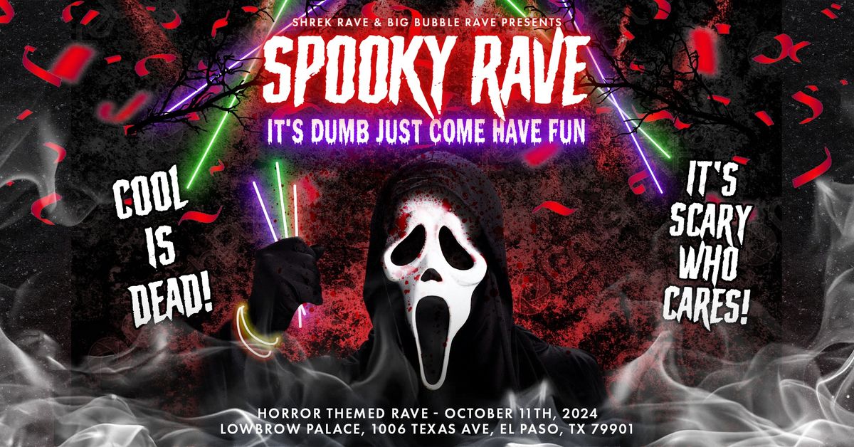 Spooky Rave - Lowbrow Palace