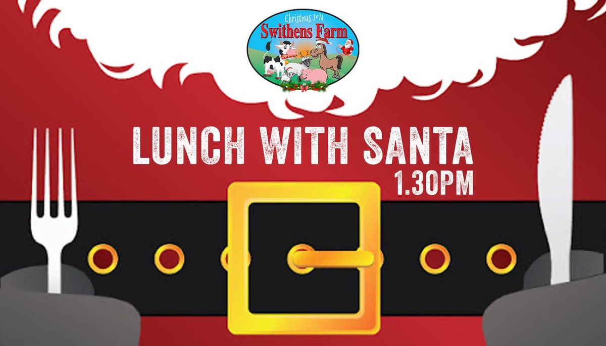 Lunch with Santa - 1.30pm until 3pm - online booking only 