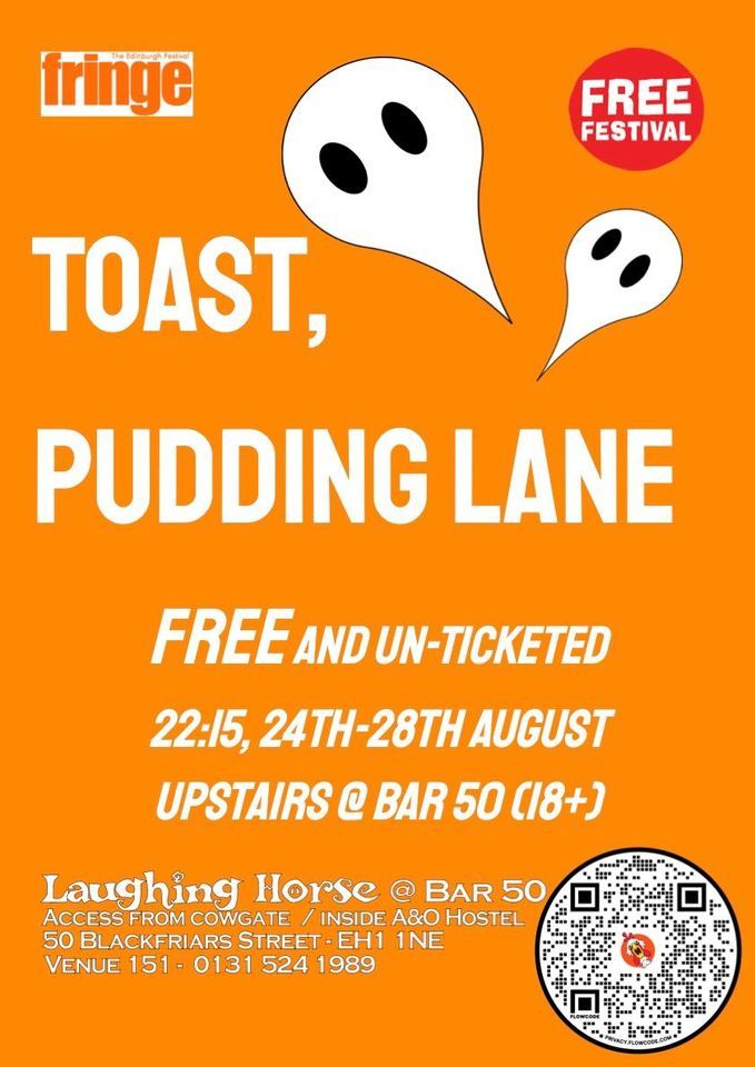 TOAST, PUDDING LANE