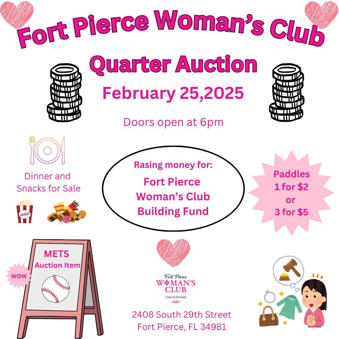 Fort Pierce Woman's Club Quarter Auction