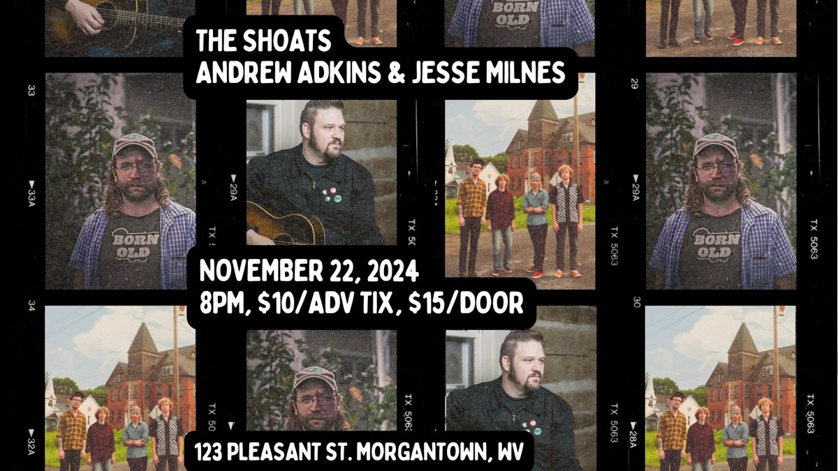 The Shoats \/ Andrew Adkins & Jesse Milnes