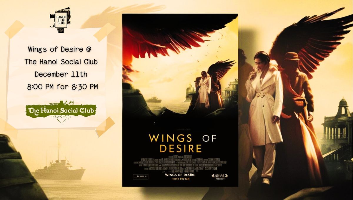 The Hanoi Film Club Present: Wings of Desire