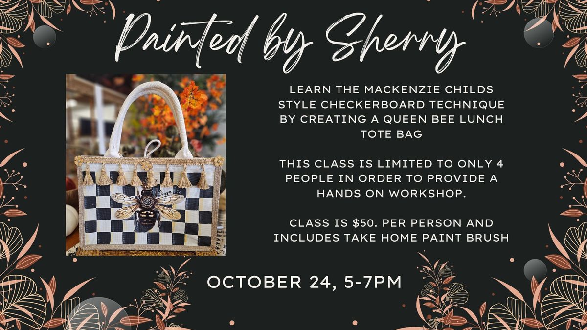 Queen Bee Lunch Tote Workshop featuring Mackenzie-Childs Style Checkerboard