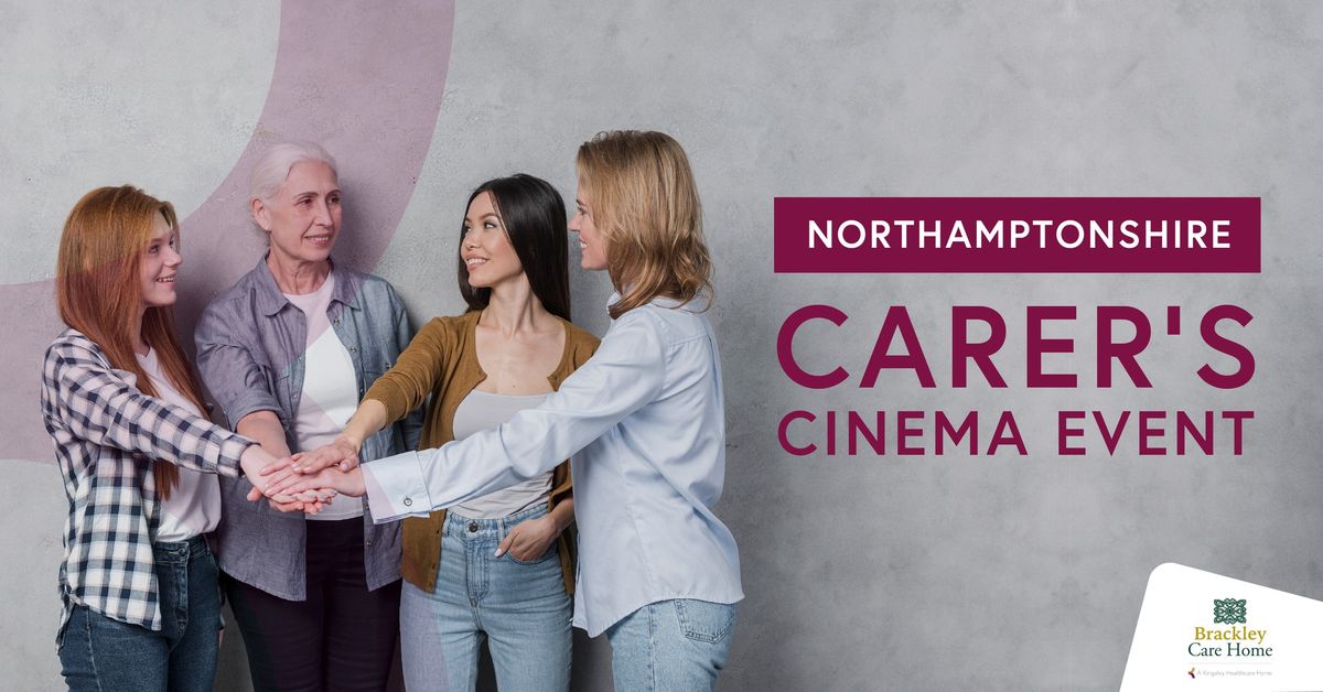 Northamptonshire Carers Cinema Morning