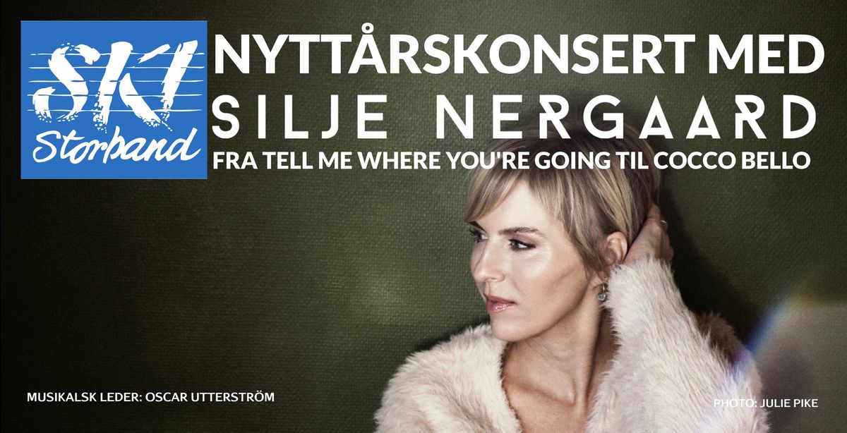 Nytt\u00e5rskonsert - Silje Nergaard med Ski Storband