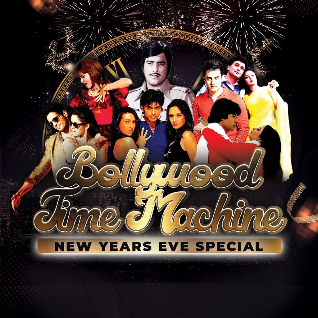 Bollywood Time Machine - New Years Eve Special  Solihull