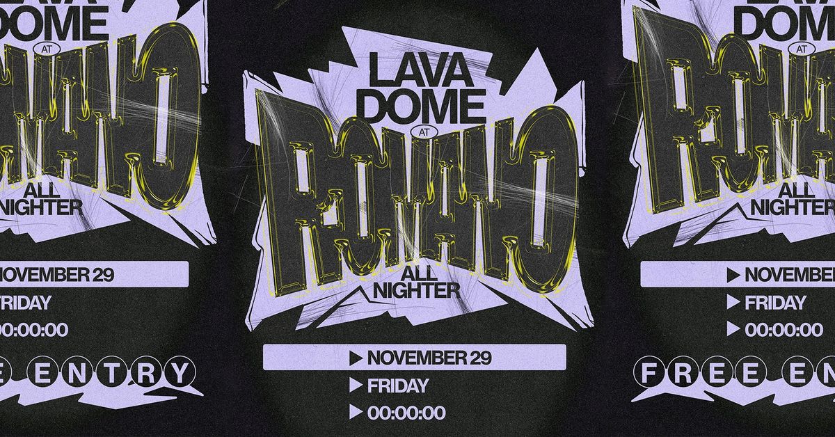 LAVA DOME \u2605 ROMANO ALL \u2605 NIGHTER \u2605 29.11