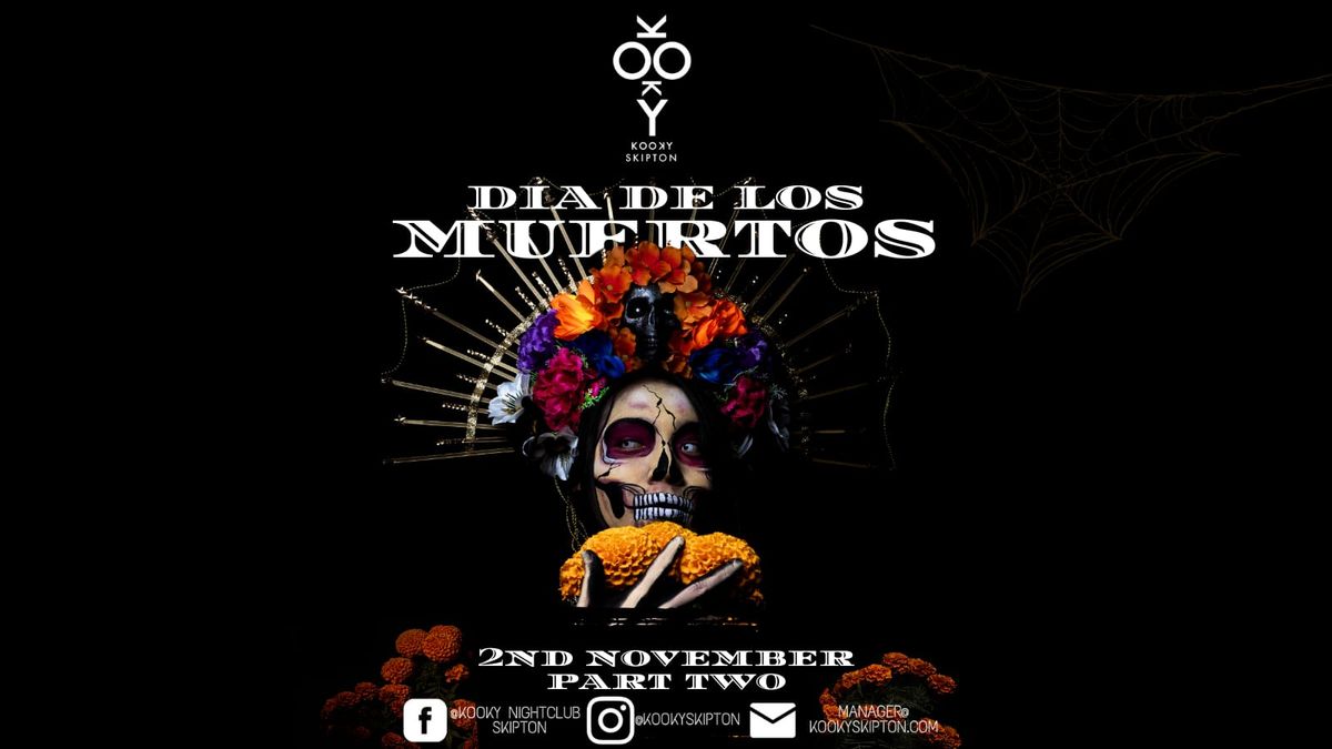 Dia de los Muertos - Halloween Special part 2