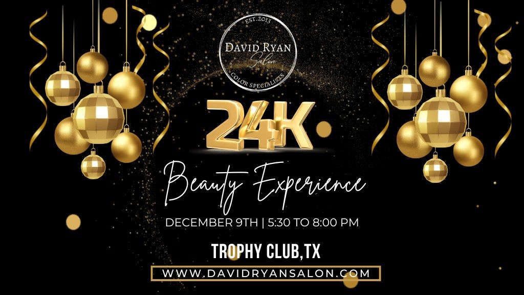 24k Holiday Beauty Experience