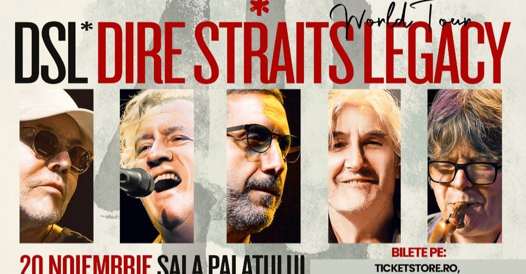 CONCERT - DIRE STRAITS LEGACY - Sala Palatului