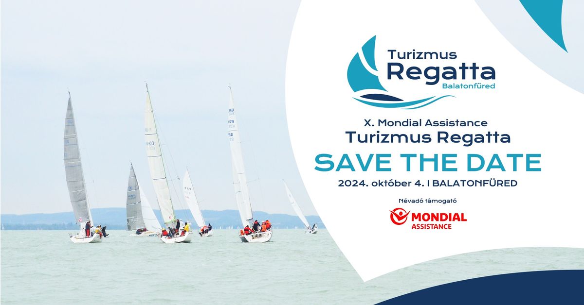  X. Mondial Assistance Turizmus Regatta