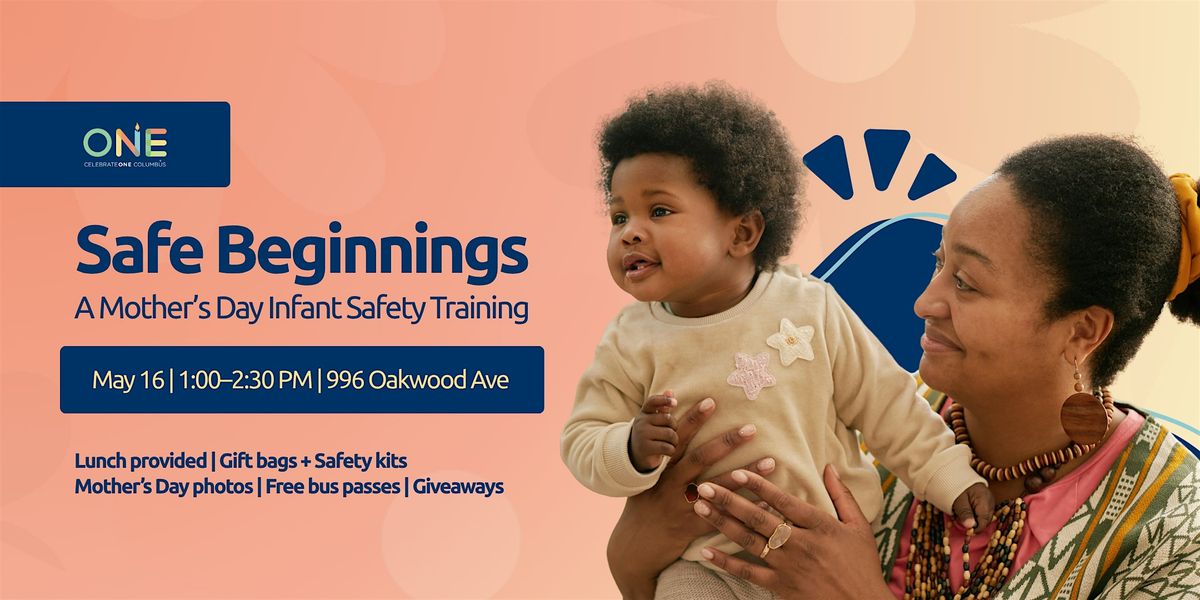 Safe Beginnings: A Mother\u2019s Day Infant Safety Training