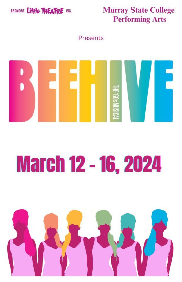 Beehive, The Musical