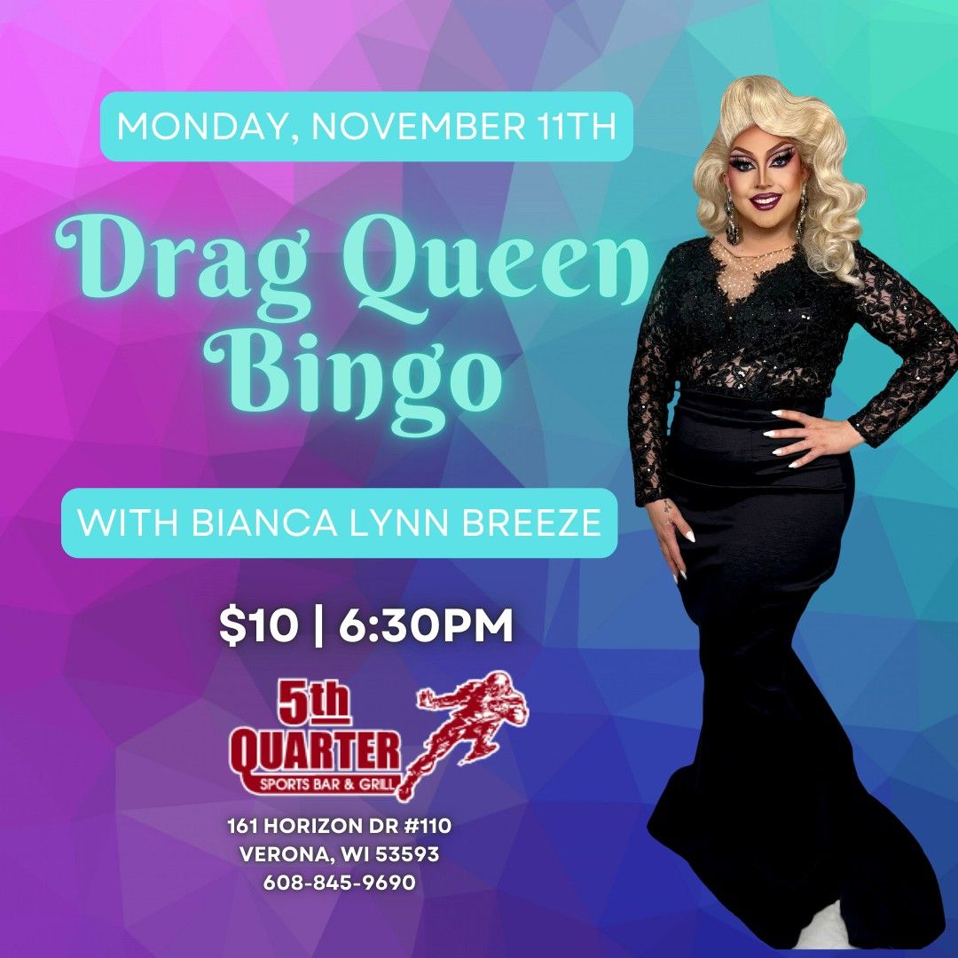 Drag Queen Bingo with Bianca Lynn Breeze