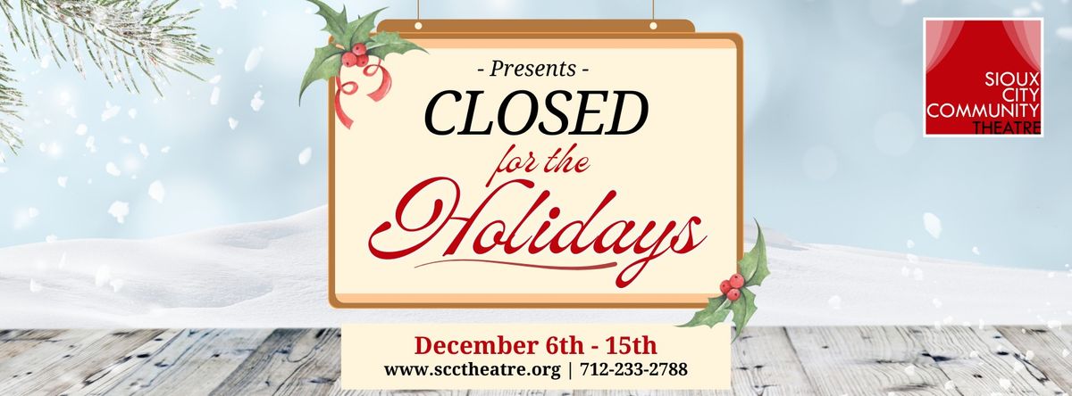 Closed For The Holidays