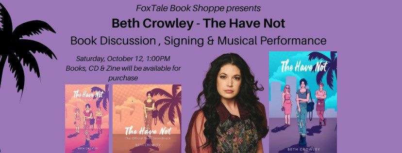 Beth Crowley, The Have Not Book Launch & Musical Performance