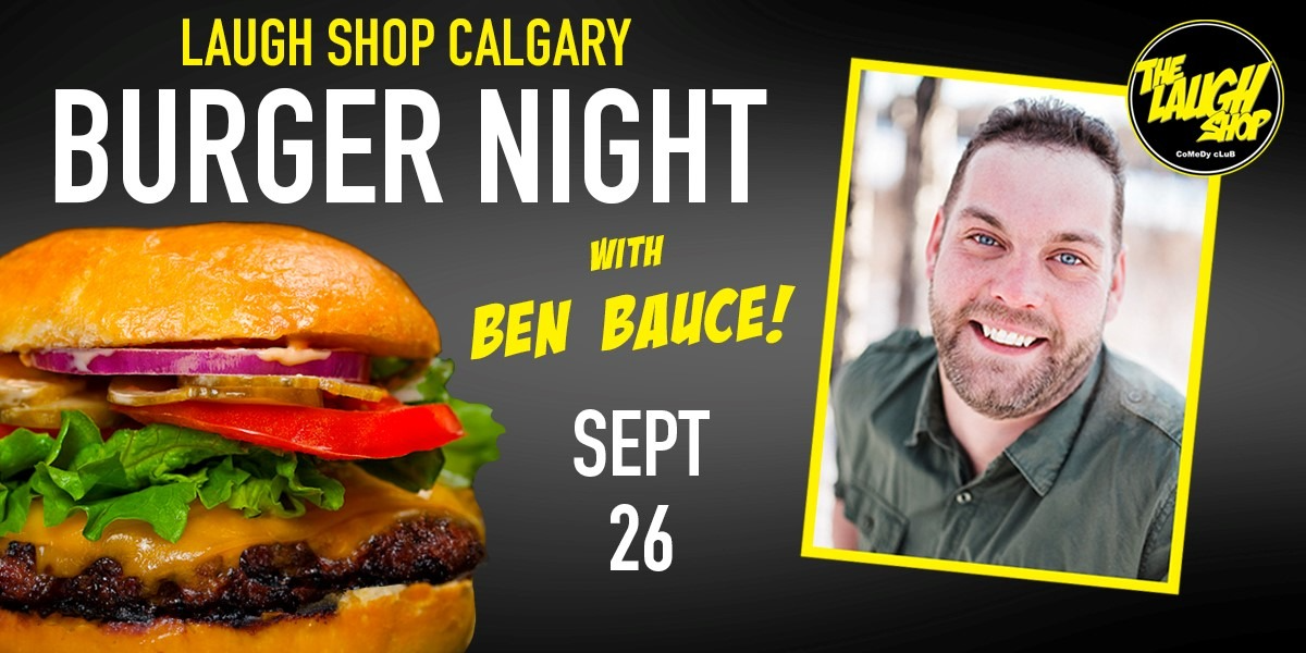 Cheeseburger Night with Ben Bauce