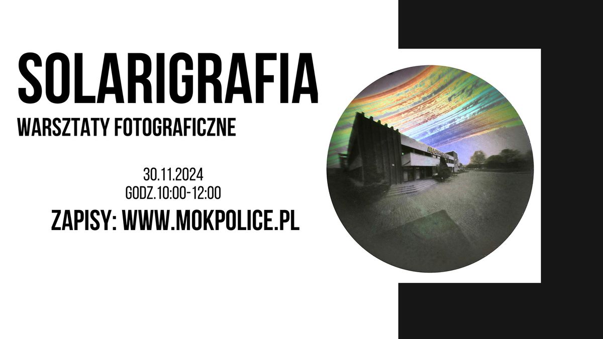 Solarigrafia - warsztaty fotograficzne.