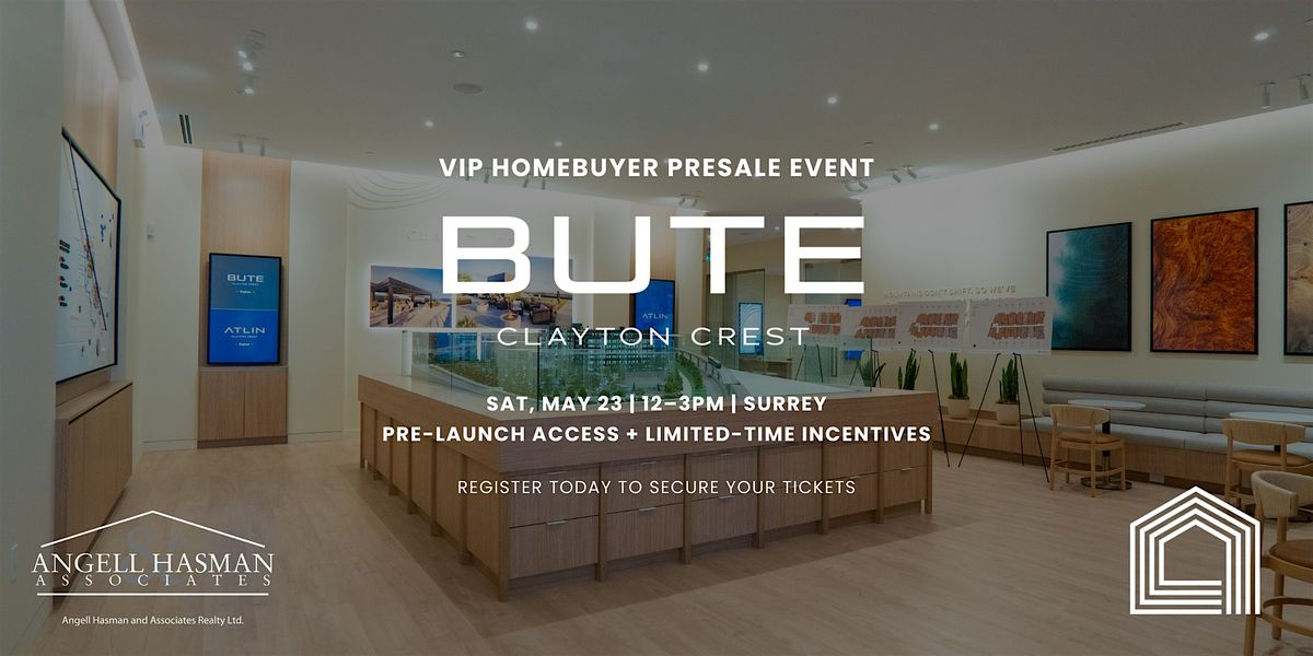 Bute by Zenterra VIP Homebuyer Event | Pre-Launch Access
