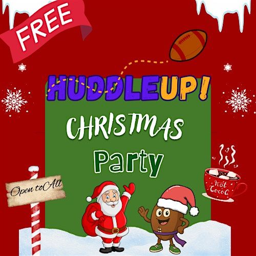 HuddleUP Christmas Party (FREE)