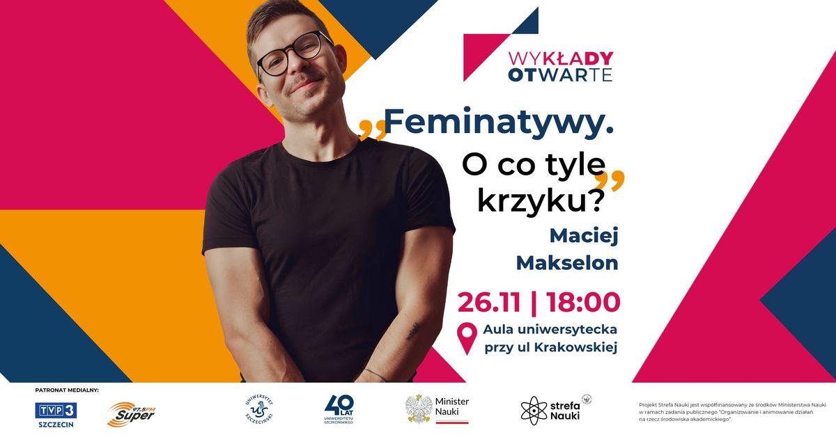 Wyk\u0142ady Otwarte | 40-lecie Uniwersytetu Szczeci\u0144skiego