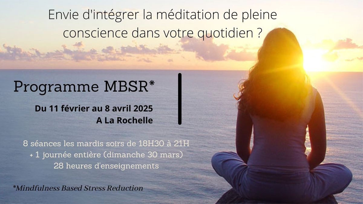 Programme MBSR (m\u00e9ditation pleine conscience) sur 8 semaines