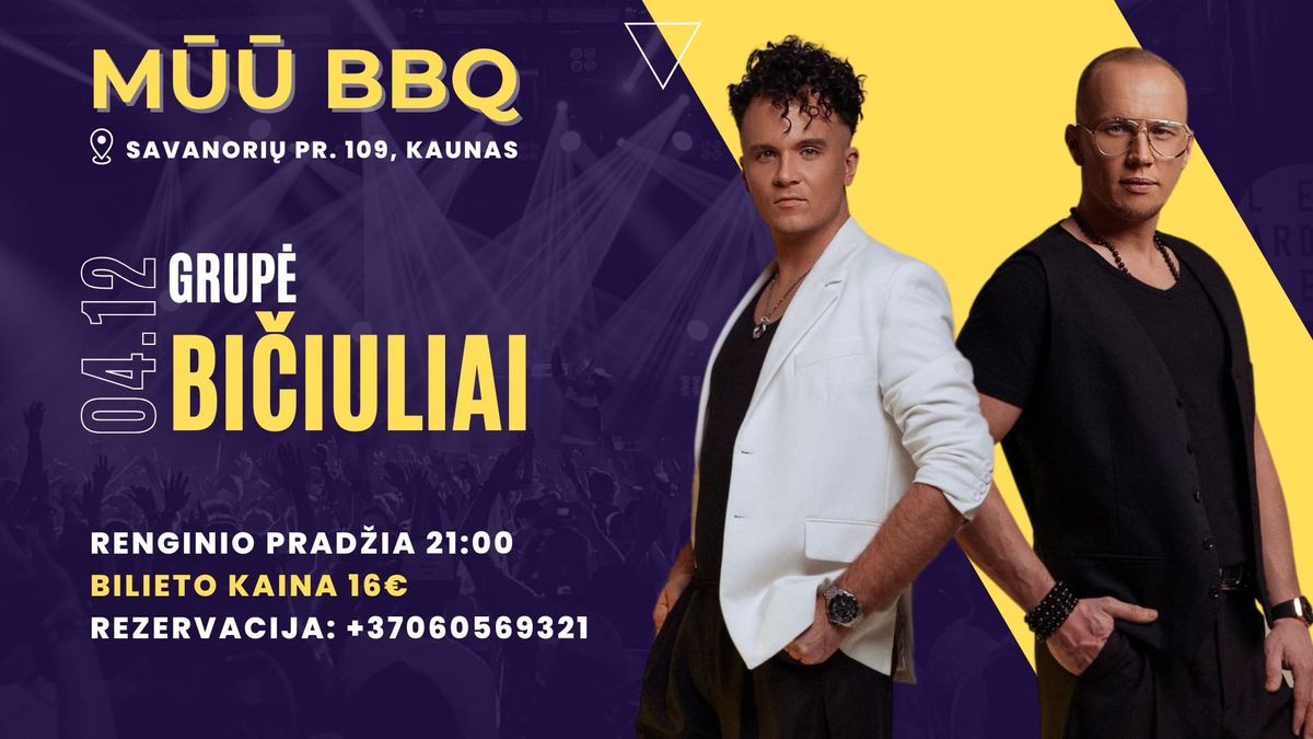 Grup\u0117s \u201eBi\u010diuliai"  koncertas | M\u016a\u016a BBQ