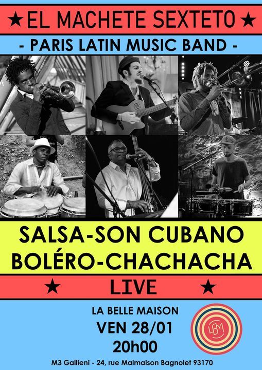 \u2605 EL MACHETE SEXTETO \u2605 28\/01 Salsa Live @ La Belle Maison
