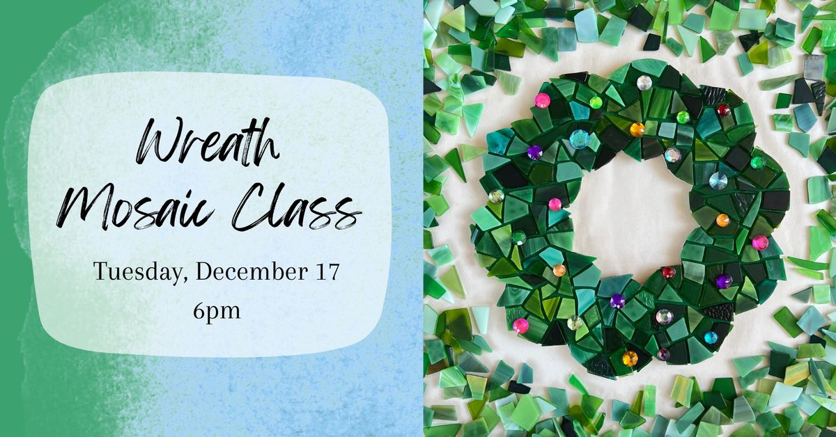 Wreath Mosaic Class