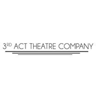 3rd Act Theatre Company