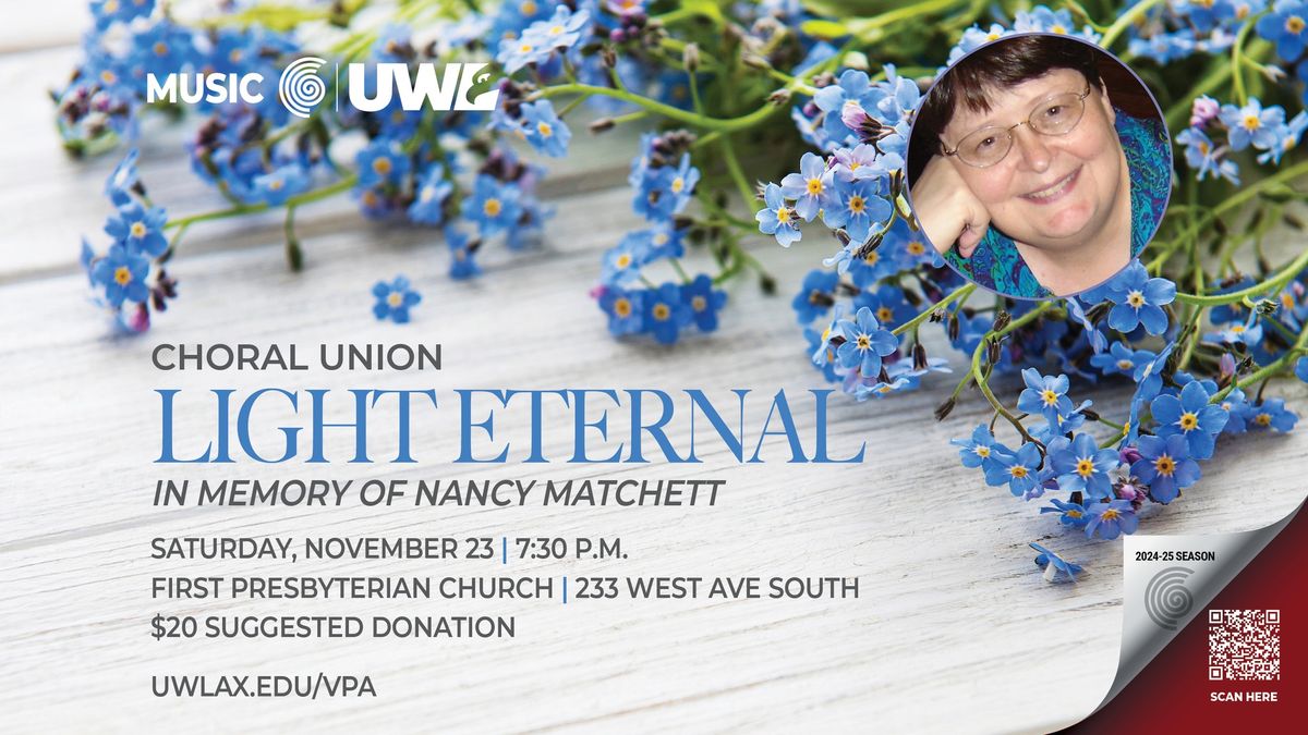 "Light Eternal", a Memorial Concert