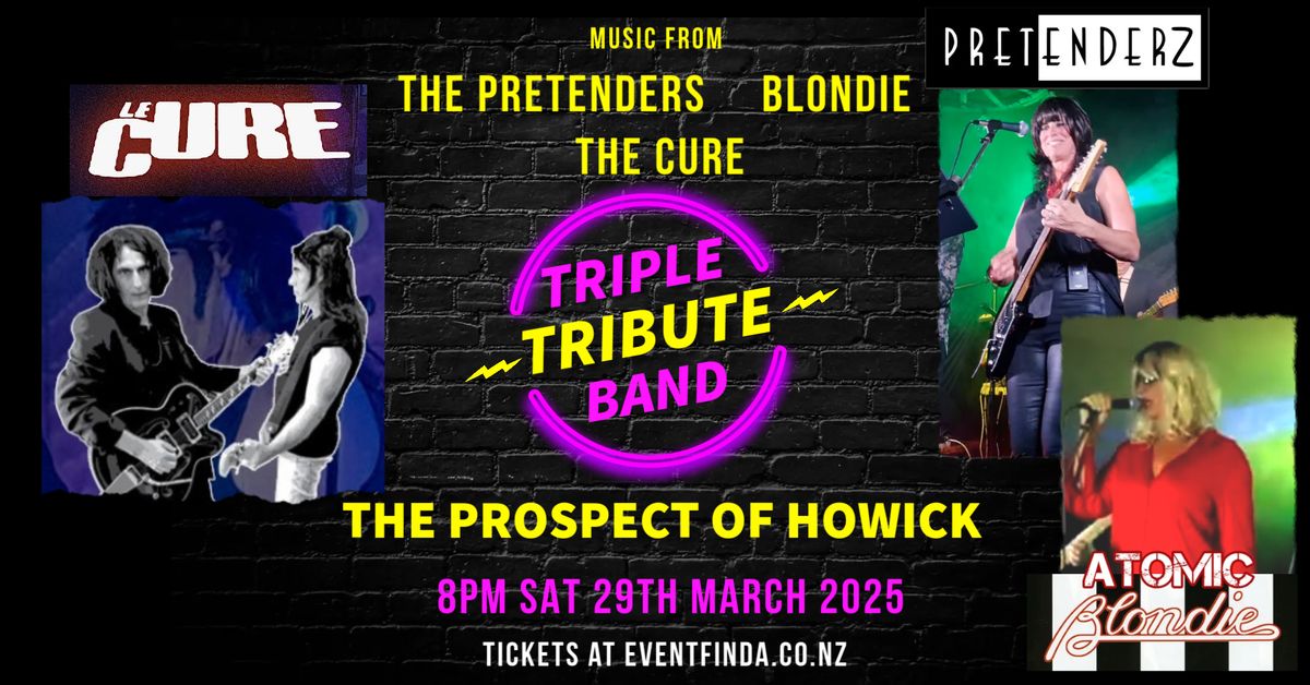 Prospect of Howick - Triple Tribute Band - The Cure , The Pretenders and Blondie