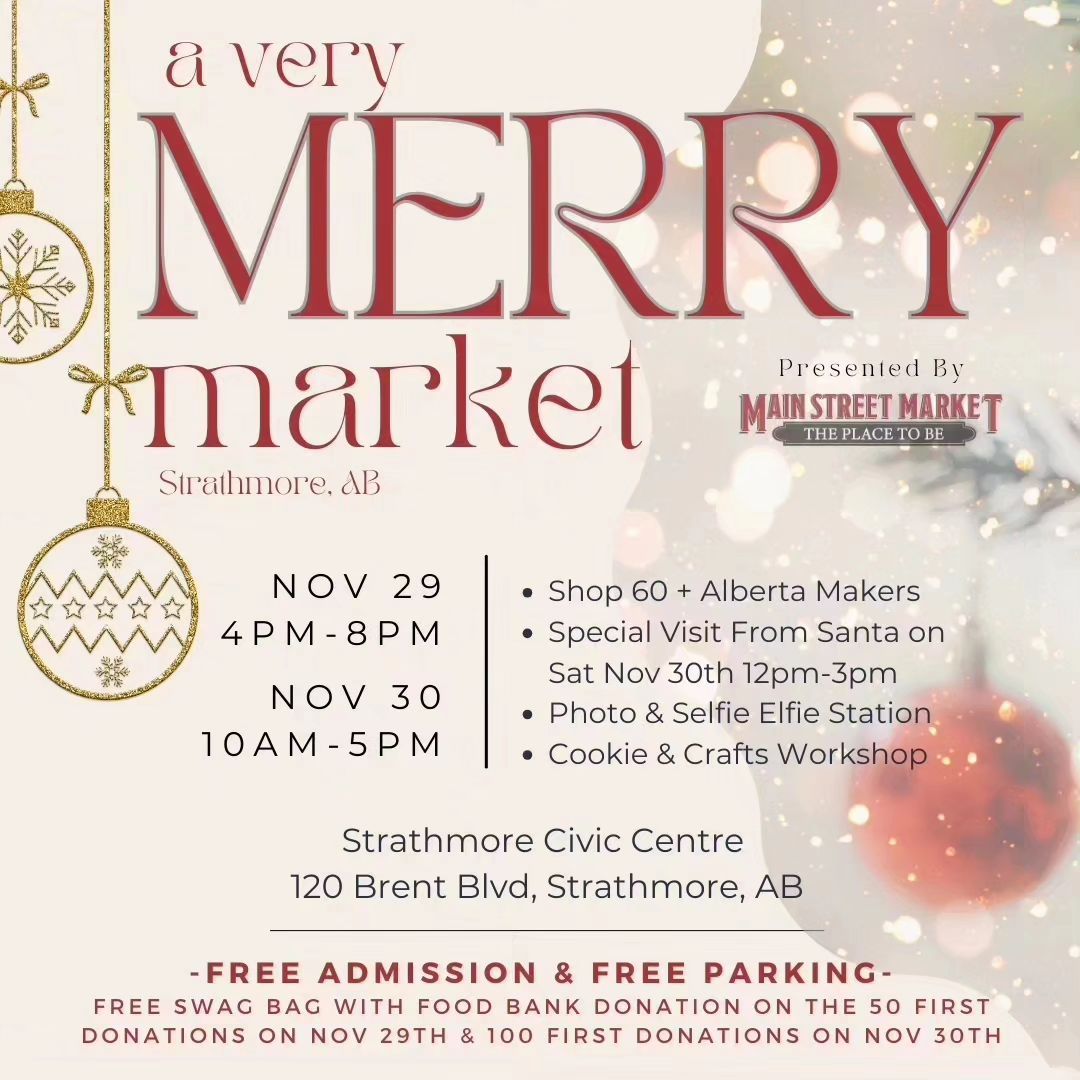 A Very Merry Market -Strathmore, AB